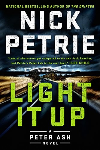Nick Petrie: Light It Up (Paperback, 2018, G.P. Putnam's Sons)