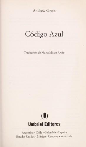 Andrew Gross: Código azul (Spanish language, 2007, Umbriel Editores)