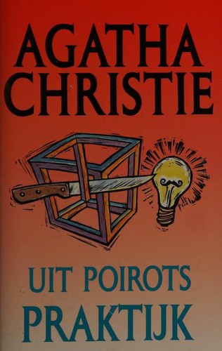 Agatha Christie: Uit Poirots Praktijk (Dutch language, 1999, Luitingh-Sijthoff)