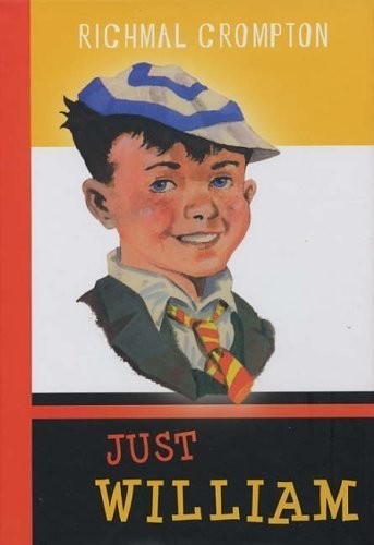 Richmal Crompton, Crompton: Just William (Paperback, 2010, MacMillan Children's Books)