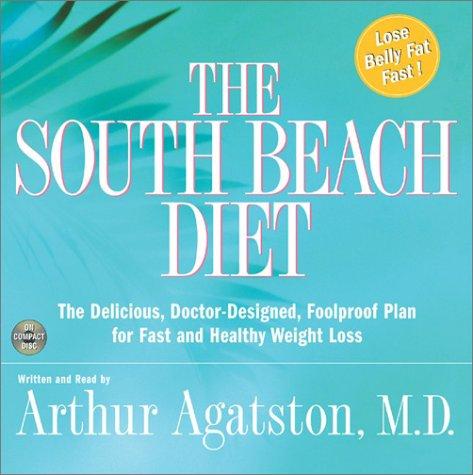 Arthur Agatston: The South Beach Diet CD (2003, HarperAudio)