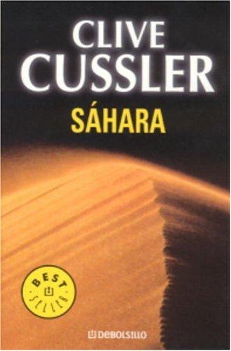 Clive Cussler: Sahara (Spanish) (Paperback, Spanish language, 2005, Debolsillo)
