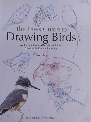 John Muir Laws: The Laws guide to drawing birds (2012, Heyday)
