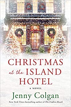 Jenny Colgan: Christmas at the Island Hotel (2020, HarperCollins Publishers)