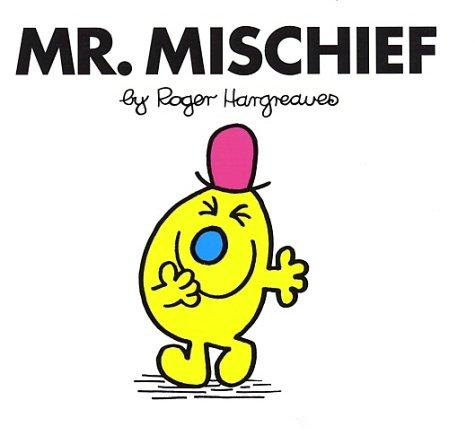 Roger Hargreaves: Mr. Mischief  (Mr. Men #36) (Paperback, 2001, Price Stern Sloan)