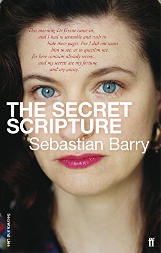 Sebastian Barry: Secret Scripture (Paperback, 2011, Faber & Faber)