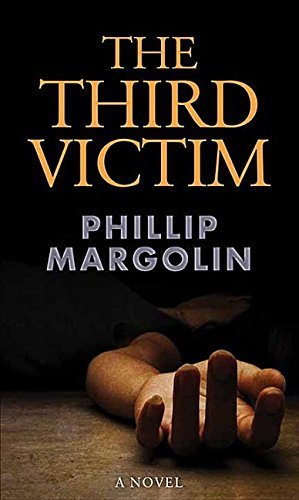 Phillip Margolin: The third victim (Hardcover, 2018, Center Point)