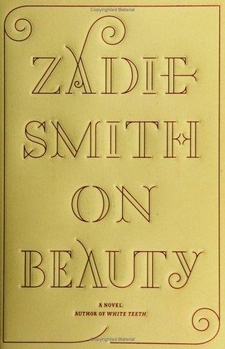 Zadie Smith: On Beauty (Hardcover, 2005, Penguin Press HC, The)