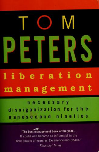 Thomas J. Peters: Liberation management (1992, Fawcett Columbine)