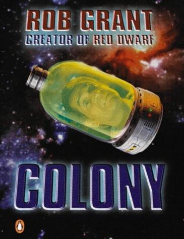 Rob Grant: Colony (2000, Penguin Audiobooks)