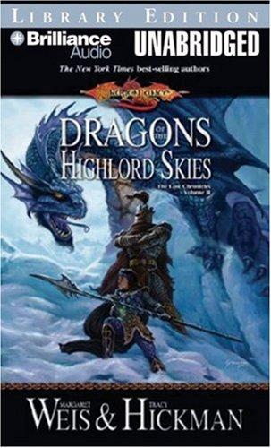 Margaret Weis: Dragons of the Highlord Skies (AudiobookFormat, 2007, Brilliance Audio Unabridged Lib Ed)