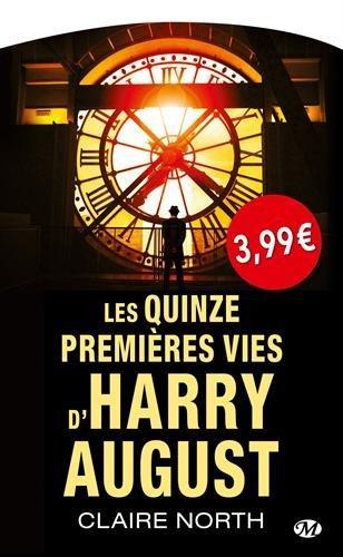 Claire North: Les quinze premières vies d'Harry August (French language, 2017)