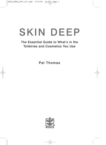 Thomas, Pat: Skin deep (2008, Rodale, Rodale UK)