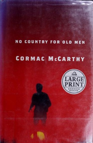 Cormac McCarthy: No country for old men (2005, Random House Large Print)