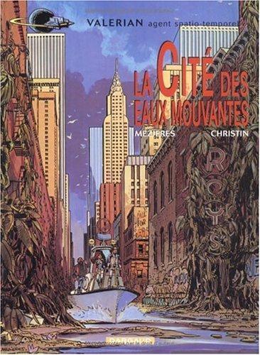 Jean-Claude Mézières, Pierre Christin, Évelyne Tranlé: La Cité des eaux mouvantes (Valérian, #1) (French language, 1997)