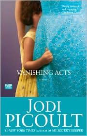 Jodi Picoult: Vanishing Acts: A Novel (2005, Washington Square Press)