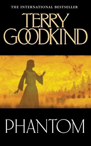 Terry Goodkind: Phantom (2007, Voyager)