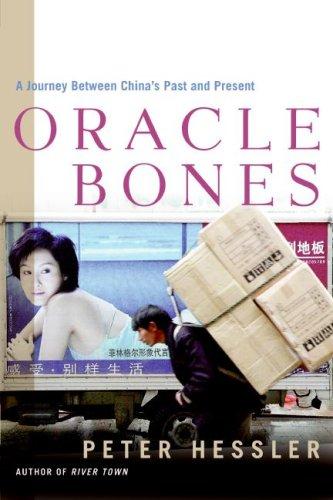 Peter Hessler: Oracle Bones (2006, HarperCollins)