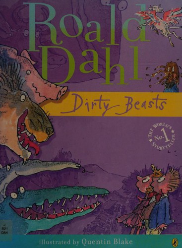 Roald Dahl: Dirty Beasts (Paperback, 2013, Puffin)