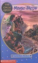 Tamora Pierce: Magic Steps (Circle Opens) (2001, Turtleback Books Distributed by Demco Media)