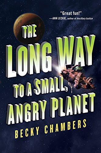 Becky Chambers: The Long Way to a Small, Angry Planet (2016)