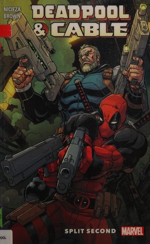 Fabian Nicieza: Deadpool & Cable (2016)