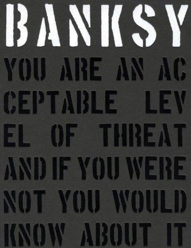Gary Shove, Patrick Potter: Banksy. You are an Acceptable Level of Threat (2012)