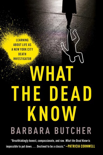 Barbara Butcher: What the Dead Know (Hardcover, Simon & Schuster)