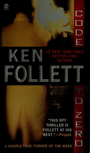 Ken Follett: Code to zero (2001, New American Library)
