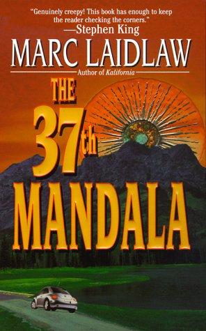 Marc Laidlaw: The 37th Mandala (Paperback, 1999, Leisure Books)