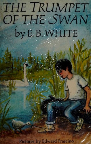 E. B. White: The Trumpet of the Swan (Hardcover, 1970, Hamish Hamilton)