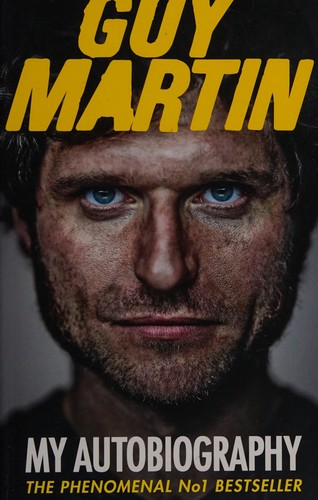 Guy Martin: Guy Martin (2015, Penguin Random House)