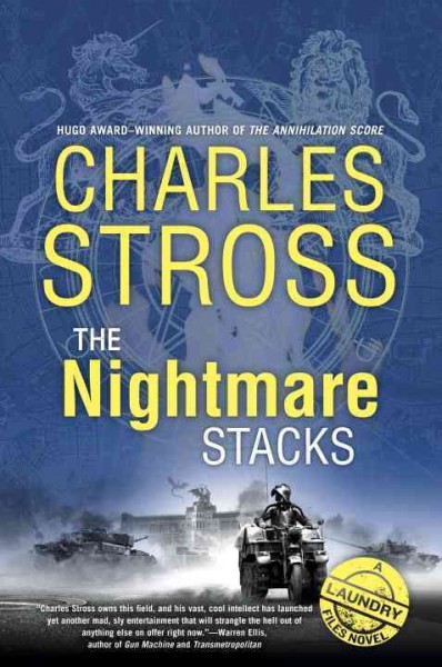 Charles Stross: The Nightmare Stacks (2017, ORBIT)