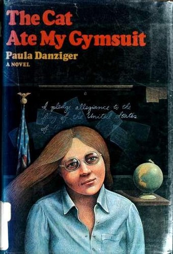 Paula Danziger: The Cat Ate My Gymsuit (Hardcover, 1974, Delacorte Press)