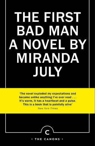 Miranda July: First Bad Man (Paperback, 2024, Canongate Books)