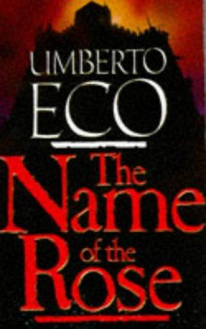 Umberto Eco: The name of the rose (Paperback, 1992, Mandarin)