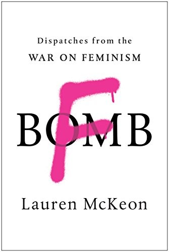 Lauren McKeon: F-Bomb (Paperback, 2018, BenBella Books)