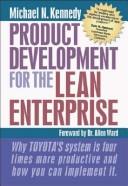 Michael N. Kennedy: Product Development for the Lean Enterprise (Paperback, 2008, Oaklea Press)