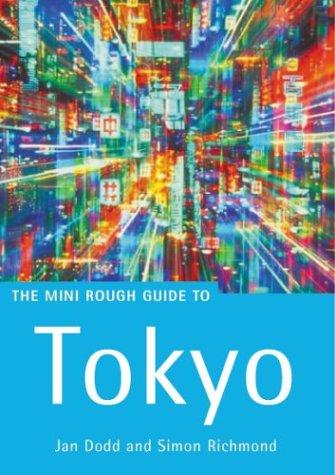 Jan Dodd, Simon Richmond: The Rough Guide to Tokyo (Paperback, 2001, Rough Guides)