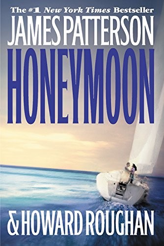 James Patterson, Howard Roughan: Honeymoon (AudiobookFormat, 2016, Blackstone Pub)