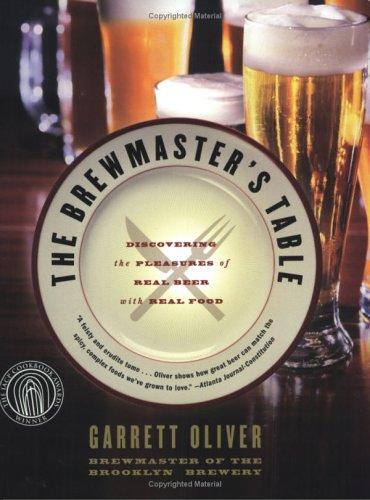 Garrett Oliver: The Brewmaster's Table (Paperback, 2005, Ecco, HarperCollins)