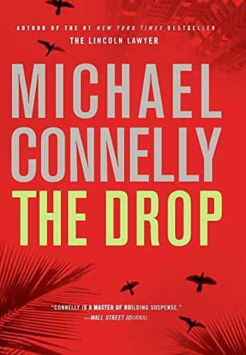 Michael Connelly: The Drop (Harry Bosch, #15; Harry Bosch Universe, #23) (2011)