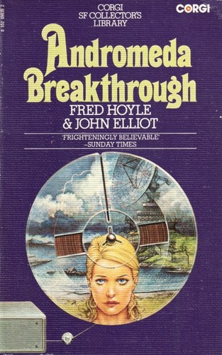 Fred Hoyle, John Elliot: Andromeda breakthrough (Paperback, 1975, Corgi Books)