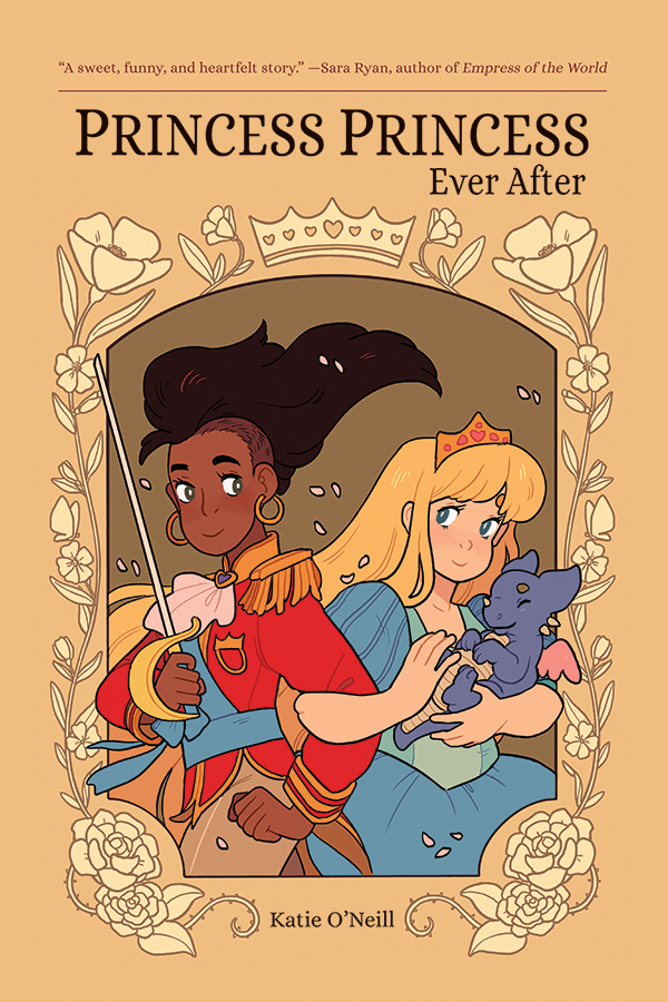 Kay O’Neill: Princess Princess Ever After (GraphicNovel, 2020, Oni Press, Incorporated)