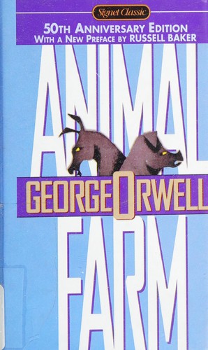George Orwell, GEORGE ORWELL, George Orwell: Animal Farm (Animal Farm 50th Anniversary Edition, 50th Anniversary Edition) (Hardcover, 1996, Signet Classic)