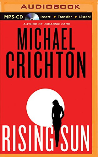 Michael Crichton, MacLeod Andrews: Rising Sun (AudiobookFormat, 2015, Brilliance Audio)