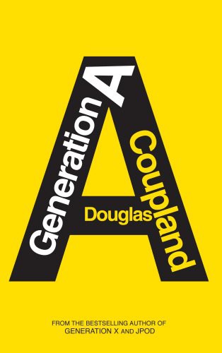 Douglas Coupland: Generation A (Paperback, 2009, William Heinemann)