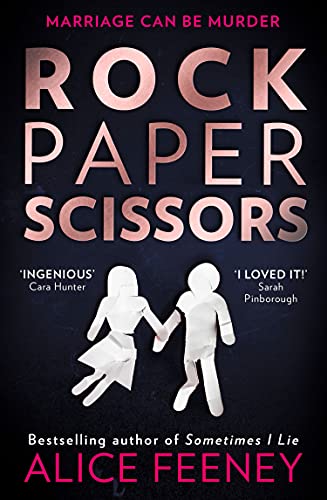 Alice Feeney: Rock Paper Scissors (2021)