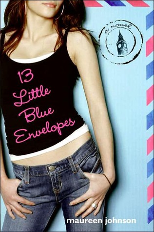 Maureen Johnson: 13 Little Blue Envelopes (Paperback, 2010, HarperCollins)