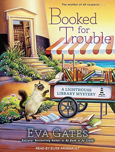 Eva Gates, Elise Arsenault: Booked for Trouble (AudiobookFormat, 2016, Tantor Audio)